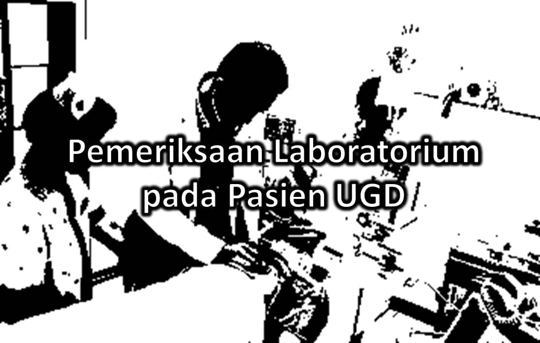 Pemeriksaan Laboratorium pada Pasien UGD