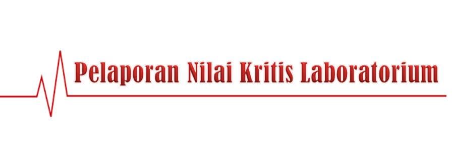 Pelaporan Nilai Kritis Laboratorium