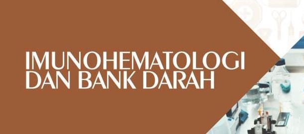 [Download] Buku Imunohematologi dan Bank Darah