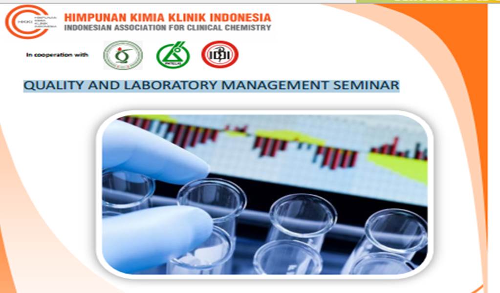 Informasi Seminar - HKKI "Quality and Laboratory Management Seminar"