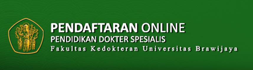 Persyaratan Penerimaan dan Tahapan Seleksi PPDS PK Universitas Brawijaya