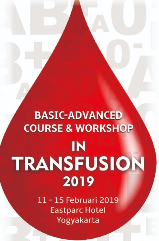 [Info Seminar] Basic-Advanced Course & Workshop in Transfusion 2019